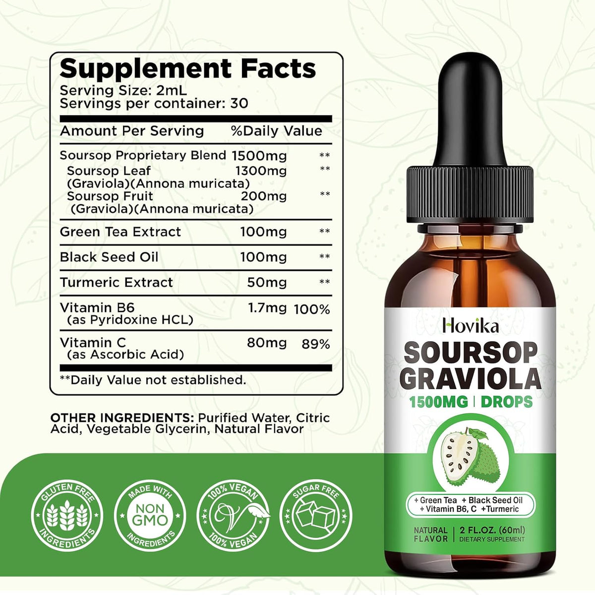 Soursop Graviola Liquid Drops 1500mg with Green Tea, Black Seed Oil, Turmeric, Natural-B Flavor 2 Fl Oz B34752