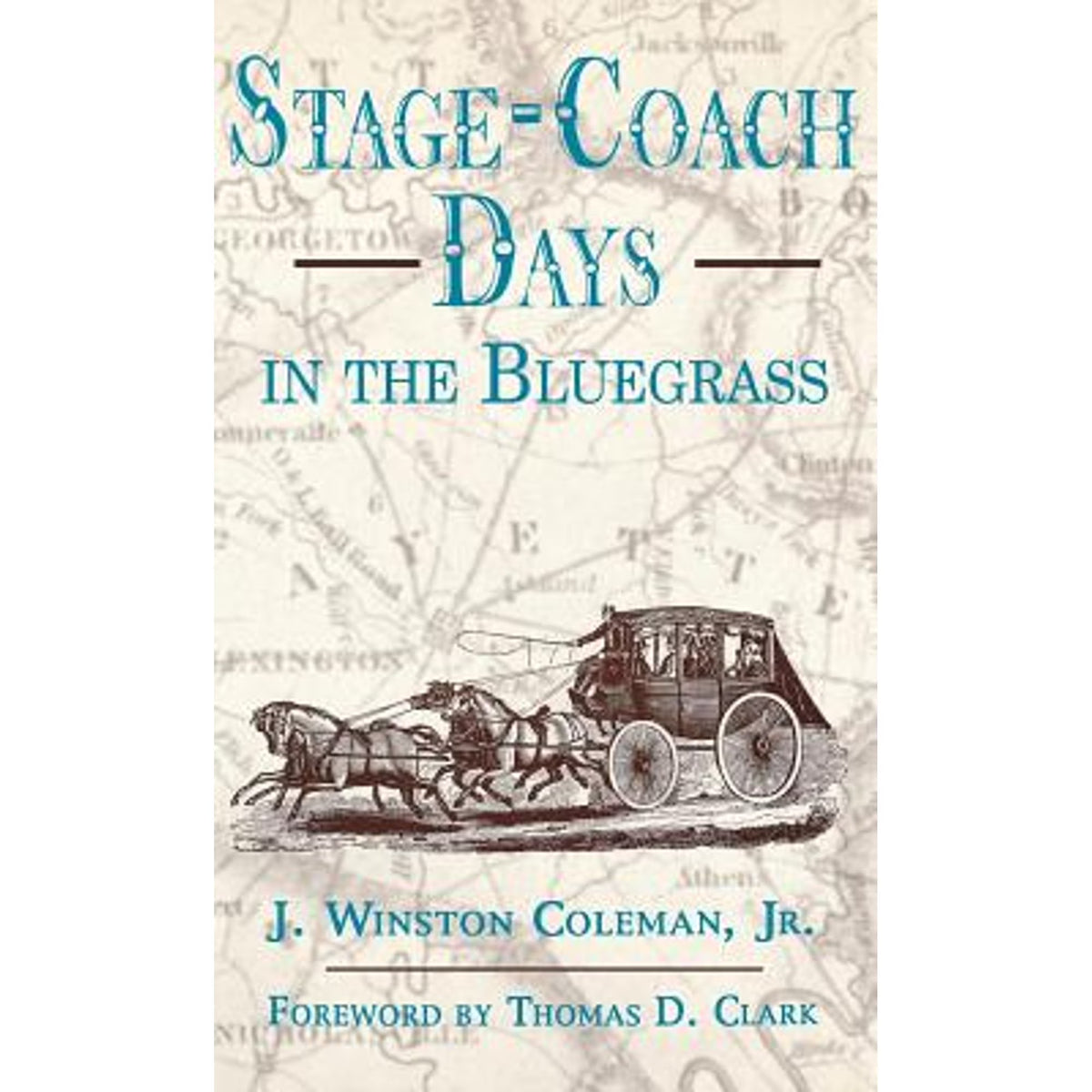 Stage-Coach Days in the Bluegrass Hardcover T73530